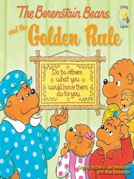 Title details for The Berenstain Bears and the Golden Rule by Stan Berenstain - Wait list